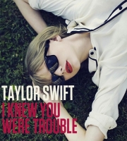 I Knew You Were Trouble Song Download - Taylor Swift