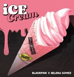 BLACKPINK - Ice Cream - ft.Selena Gomez