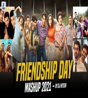 Friendship Day Mashup 2021