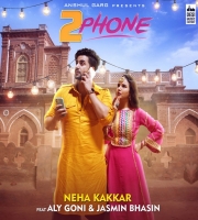 2 Phone - Neha Kakkar