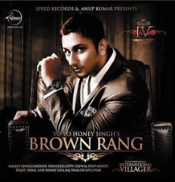 Brown Rang - Yo Yo Honey Singh
