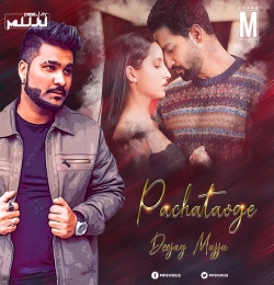 Pachataoge (Arijit Singh) - Deejay Mujju
