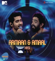 Hasi (MTV Unwind) - Armaan Malik, Amaal Mallik