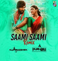 Saami-Saami Remix DJ ABHISHEK x Deejay PURVISH