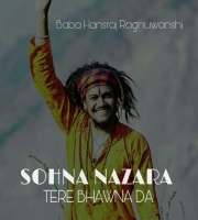 Sohna Najara Tere Bhawna Da - Hansraj Raghuwanshi