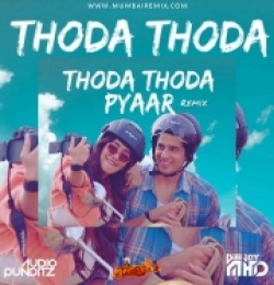 Thoda Thoda Pyaar Song Remix Download - Punditz x DJ Mhd