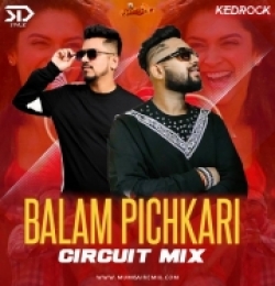 Balam Pichkari (Circuit Mix) KEDROCK x SD STYLE