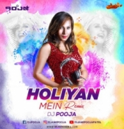 Holiyan Mein 2022 Mix DJ POOJA