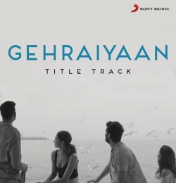 Gehraiyaan - Title Track 