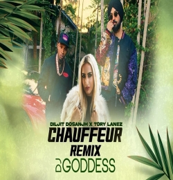 Chauffer Remix - DJ Goddess x Diljit Dosanjh - Troy Lanez