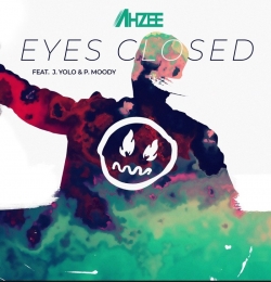Ahzee - Eyes Closed