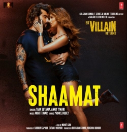 Shaamat - Ek Villain Returns