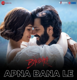 Apna Bana Le Song Download - Arijit Singh