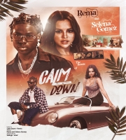 Calm Down - Rema, Selena Gomez