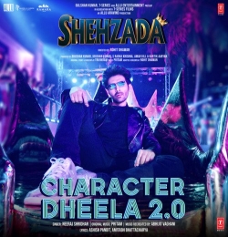 Character Dheela 2 - Shehzada