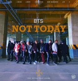 Not Today - BTS