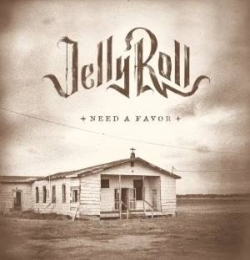 Need A Favor - Jelly Roll