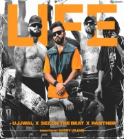 LIFE  Ujjwal X Sez On The Beat X Panther