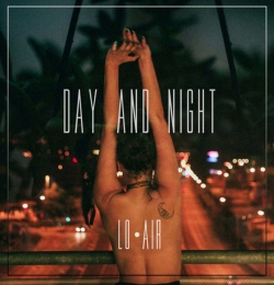 Lo Air - Day And Night
