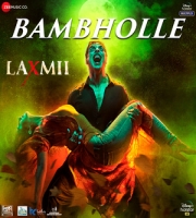 BamBholle Song Download - Laxmii - Akshay Kumar - Viruss - Ullumanati