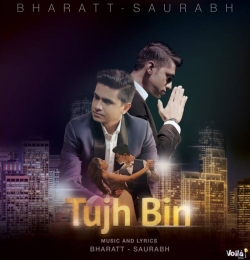 Tujh Bin - Bharatt - Saurabh